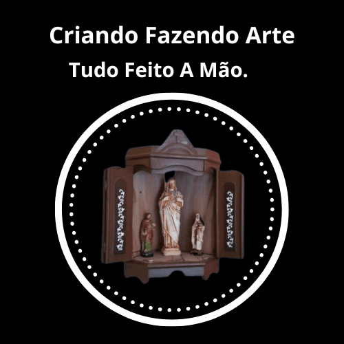 Criando fazendo arte-tudo feito a mão.